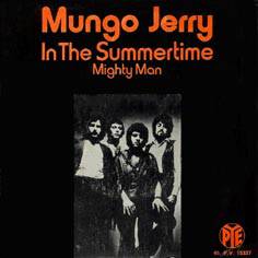 Mungo Jerry : In the Summertime (Single)